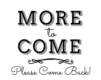 More to Come! Please come back soon.