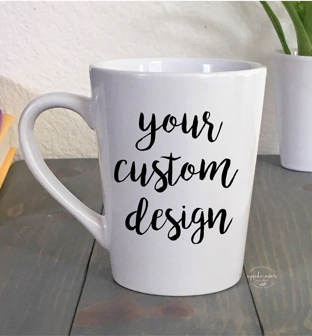 Coffee Mug Personalized Mugs Custom Coffee Mug Custom 1495