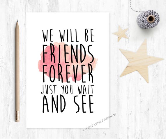 we will be friends forever just you wait and see, winnie the pooh quote, best friend card, friendship card, best friend moving house card