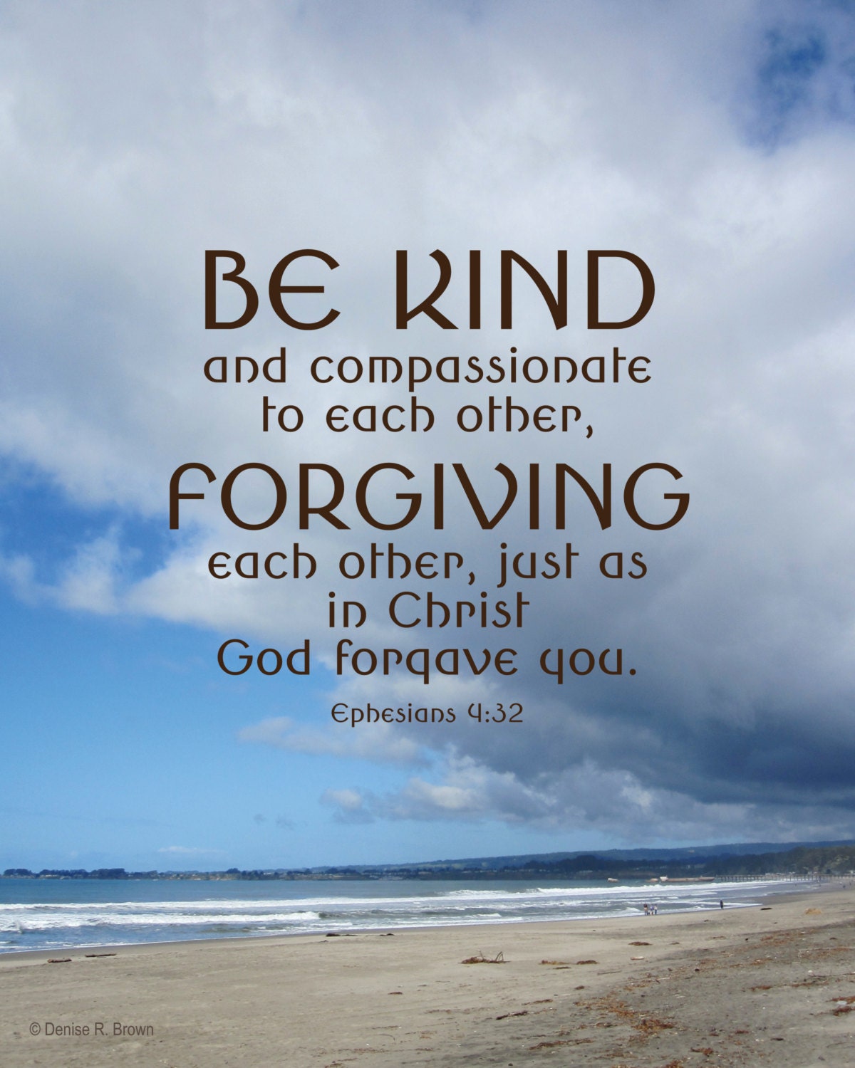 Be Kind Ephesians 432 Original Photography Print 8x10