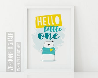 Hello little one-digital poster for children's room and baby-bear