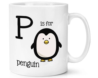 Letter P Is For Penguin 10oz Mug Cup