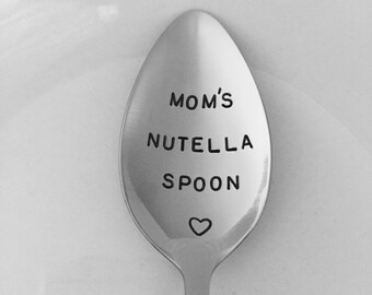 Mom's Nutella Spoon-Hand Stamped Spoon-Valentine's Day Gift-Mom Birthday Gift-Mother's Day-Nutella Lover-Best Selling Item-
