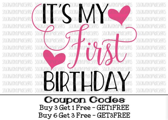 Download It's My First Birthday Svg First Birthday 1st Birthday Svg