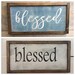Blessed sign . Gallery Wall Decor . Rustic Gallery Signs . hand painted . Farmhouse signs