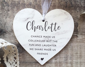 Chance made us Colleagues Wooden Heart Plaque with Marble Effect. Work Friend Gift