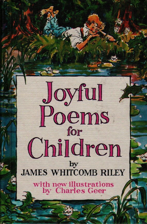 Joyful Poems For Children + James Whitcomb Riley + Charles Geer and Sally Tate + 1960 + Vintage Poetry Book