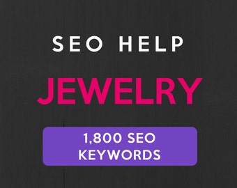 1,800+ SEO Keywords for Jewelry: Etsy SEO Keywords Explained. SEO help for Etsy sellers, Etsy tag and title help. Be a Etsy best seller.