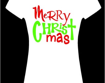 Merry CHRIST mas shirt