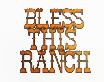 Bless this Ranch metal sign