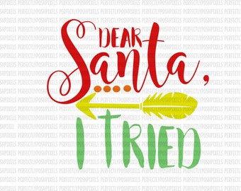 Dear Santa Christmas SVG DXF EPS png jpg Silhouette Studio Designer Edition Circuit Expression Cut Vinyl File Iron On Commercial Use ok