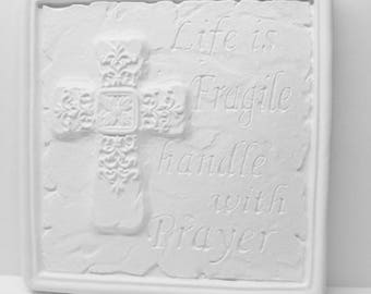 Ready To Paint, DIY, ChalkWare, Unpainted PlasterCraft Religious Life Is Fragile Wall Hanging, Wall Décor #102