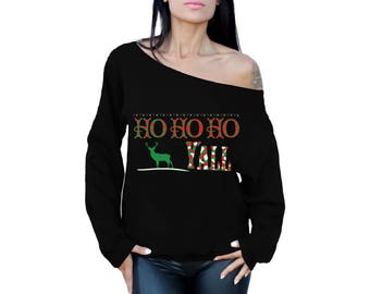 Ho Ho Ho Yall Sweatshirt Ugly Christmas Sweatshirt Ugly Christmas sweater for Women Off the Shoulder Top Ho Ho Ho Sweater Yall Sweatshirt