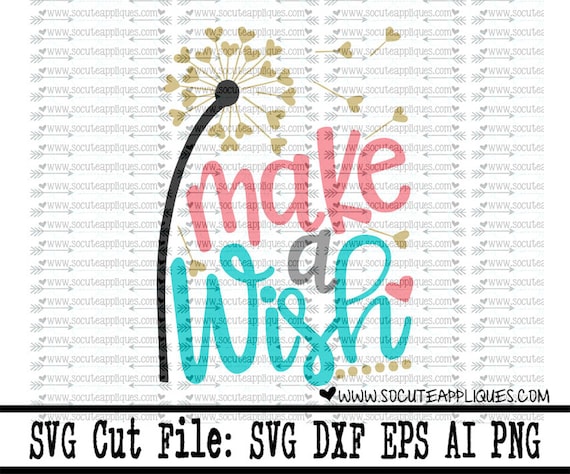 Free Free 140 Dandelion Make A Wish Svg SVG PNG EPS DXF File