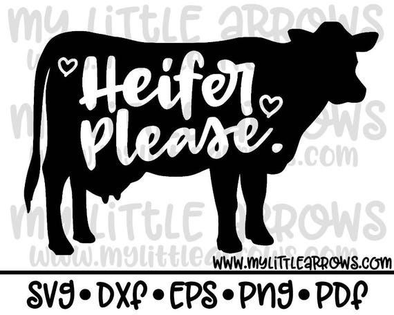 Download Heifer please svg SVG Dxf Eps png Files for Cutting