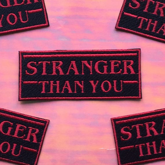Stranger Things "Stranger Than You" Slogan Iron on Patch