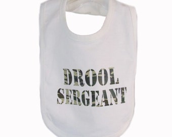 Drool Sergeant bib. Your choice of bib color.