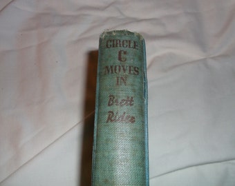 CIRCLE C MOVES IN By Brett Rider 1945 Hardback Former Library Triangle Books