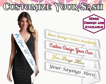 Customzie Sash Personalized Sash Custom Sash Custom Text Sash Your Text Here Sash Bridal Sash Birthday Sash Graduation Sash Party Sash