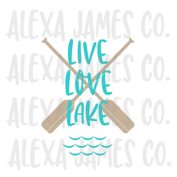 Download Live Love Lake SVG SVG Cut File Cottage svg Summer svg