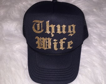 Thug wife trucker hat, Thug wife cap, Thug wife hat
