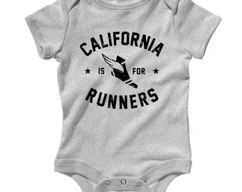 Baby One Piece - California is for Runners Infant Romper - NB 6m 12m 18m 24m - Running Baby, Jogging Baby, Marathon Baby, California Baby