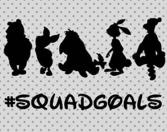 Squadgoals SVG, Disney Squadgoals svg, Winnie the Pooh Svg, disney cricut and silhouette cameo, Disneyland svg, Pooh svg