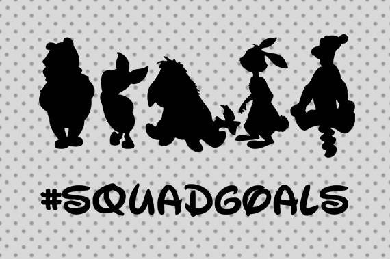 Download Squadgoals SVG Disney Squadgoals svg Winnie the Pooh Svg