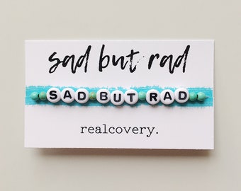 SAD BUT RAD Bracelet - Mental Health Awareness - Alpha Bead & Blue Magnesite - Elastic
