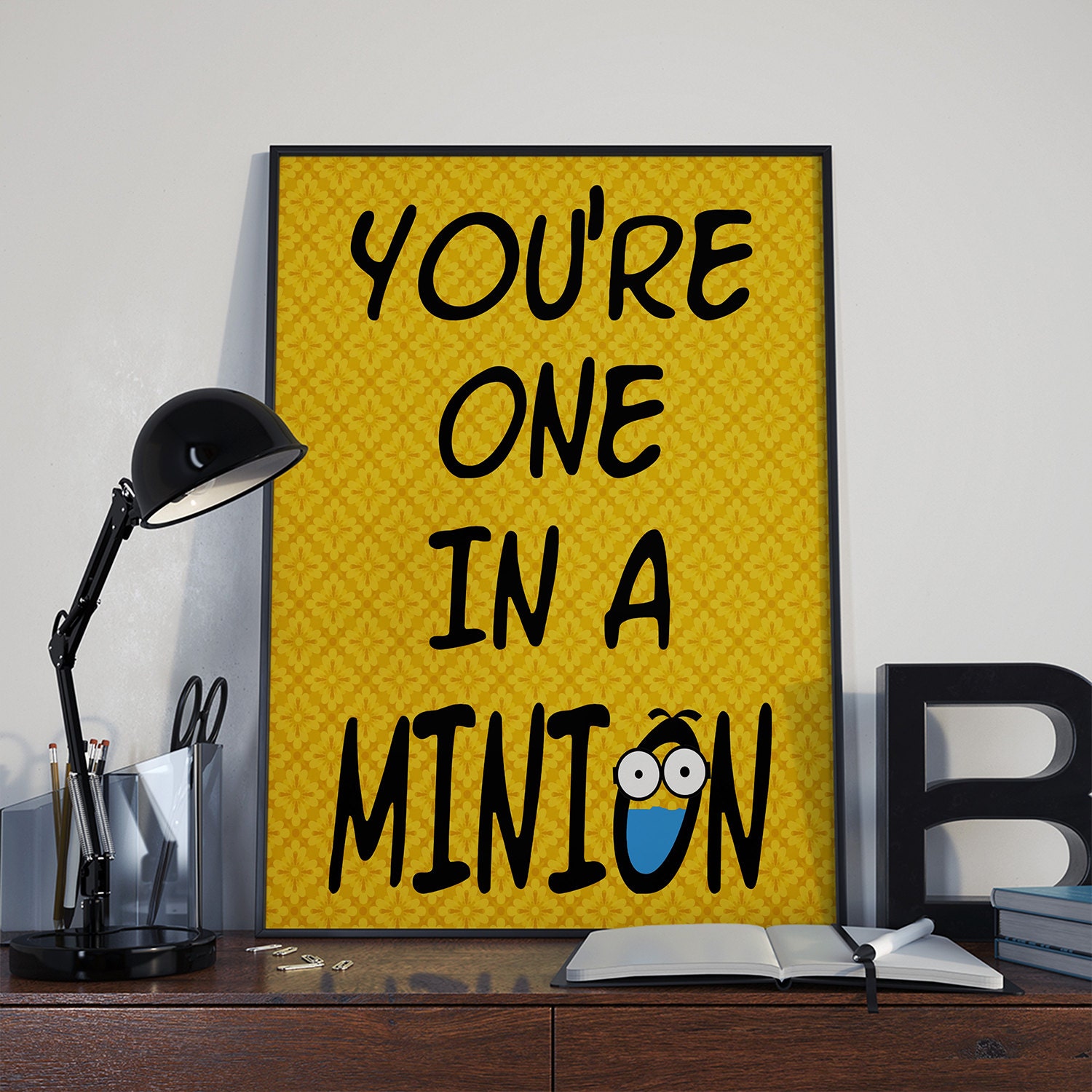 10% SALE You are one in a Minion Typography Art Minions