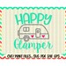 Happy Glamper Svg, Eps, Dxf, Pdf, Png, Camping Svg, Camper Svg, Cut/Print Files for Silhouette Cameo, Cricut & More.