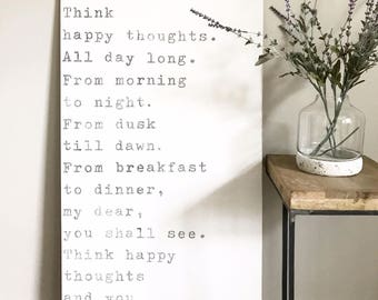 Think Happy Thoughts Wood Sign