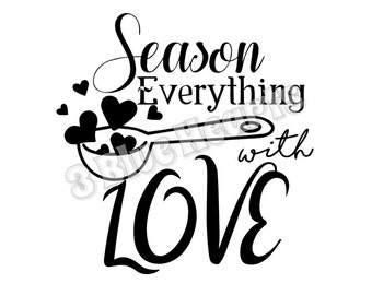 Season Everything with Love SVG dxf Studio, Cutting Board SVG dxf Studio, Cooking svg dxf studio, kitchen svg dxf studio