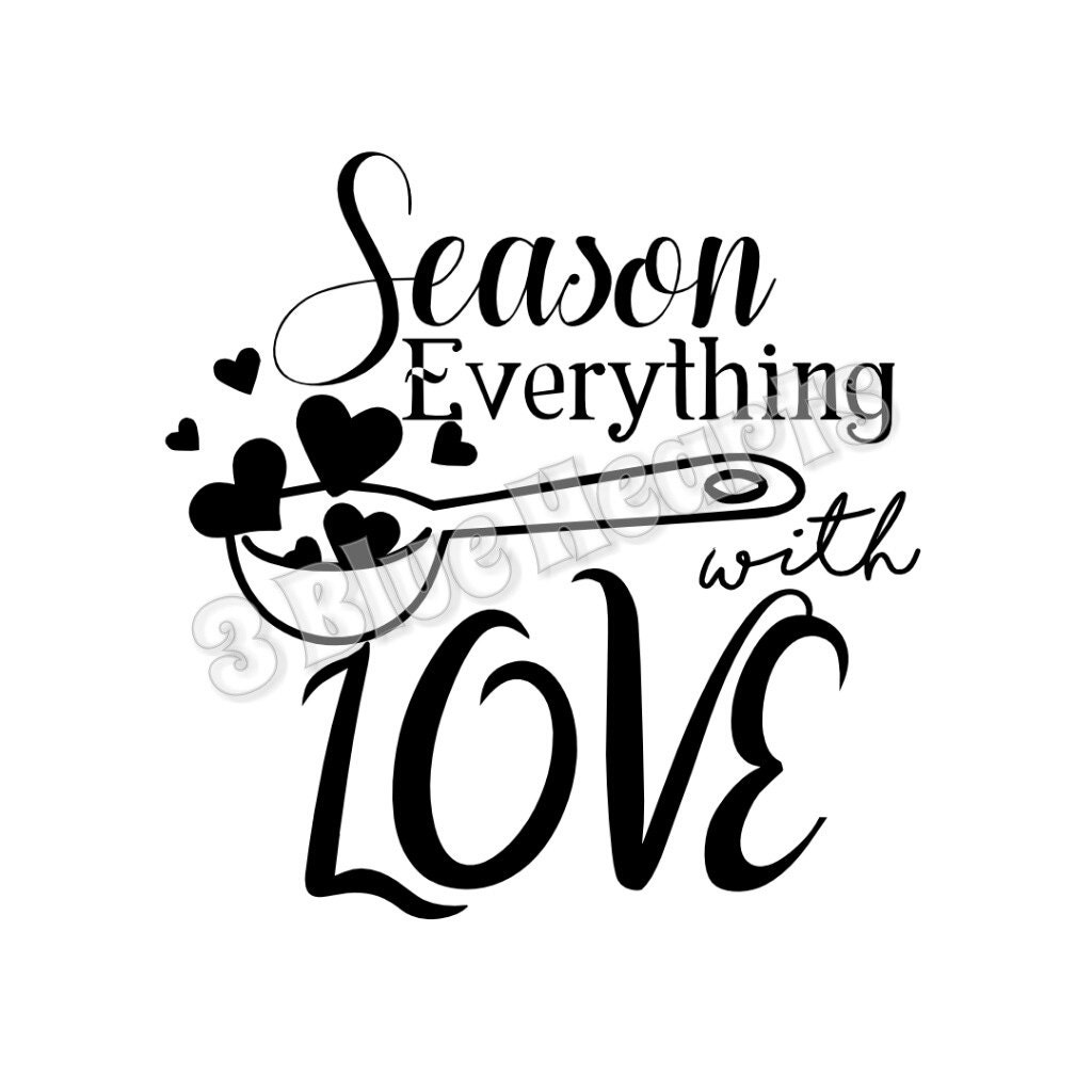 Black And White Svg Kitchen Sayings Dinner Is Poured Wine Kitchen Sign Decor Svg File Cut Season Everything With Love Svg Dxf Studio Cutting Board Svg Kitchen Quotes And Sayings Image Quotes