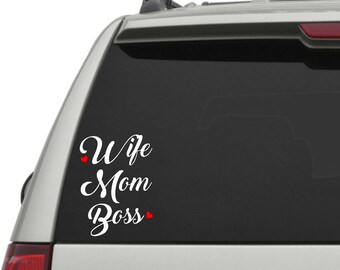 Wife Mom Boss Decal | Car Decal | Laptop Decal | Wife Mom Boss Sticker