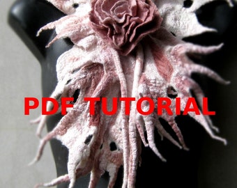 Nuno Felt PDF Tutorial Pattern Wet Felted Scarflette with Felt Flower Rose of Love Instant Download
