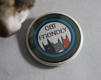 Cat Friendly Pinback Button/Badge