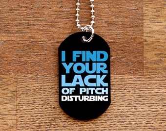 Lack of Pitch Funny Dog Tag Necklace for Marching Band Geeks