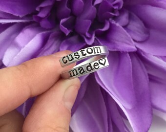 Custom Ring personalized Custom - hand stamped ring - very sturdy ring - great gift - fun piece of jewelry - thin wrap ring - custom made