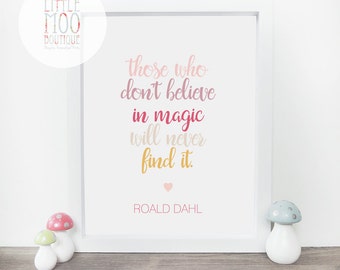 Roald Dahl Quote - Roald Dahl print - Nursery decor - Motivational Art - childrens room decor - baby gifts - Wall Art print - Home decor