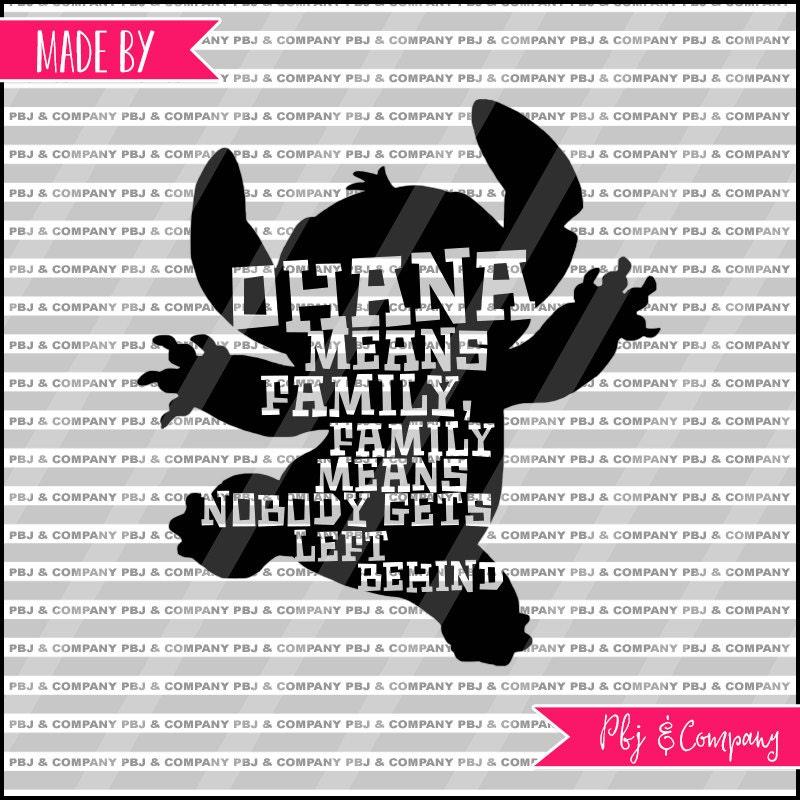 Download Ohana Quote DIY Cutting File SVG PNG jpeg pdf Files