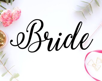 Bride SVG - Bride DXF - Bride PNG - Bride - Bride Cursive - Bride Font - Bride Cricut - Bride Silhouette - Bride Cut Out - Wedding Font -