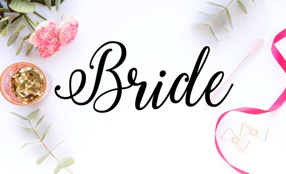  Bride  SVG Bride  DXF Bride  PNG Bride  Bride  Cursive