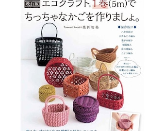 Eco craft Rattan Skilled rattan practical life basket work style 34 Designs Japanese Craft Book BK241