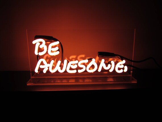 be awesome neon sign