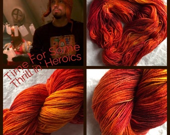 Time for Some Thrillin' Heroics Handpainted Yarn