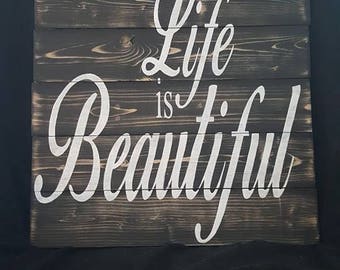 La vie est belle