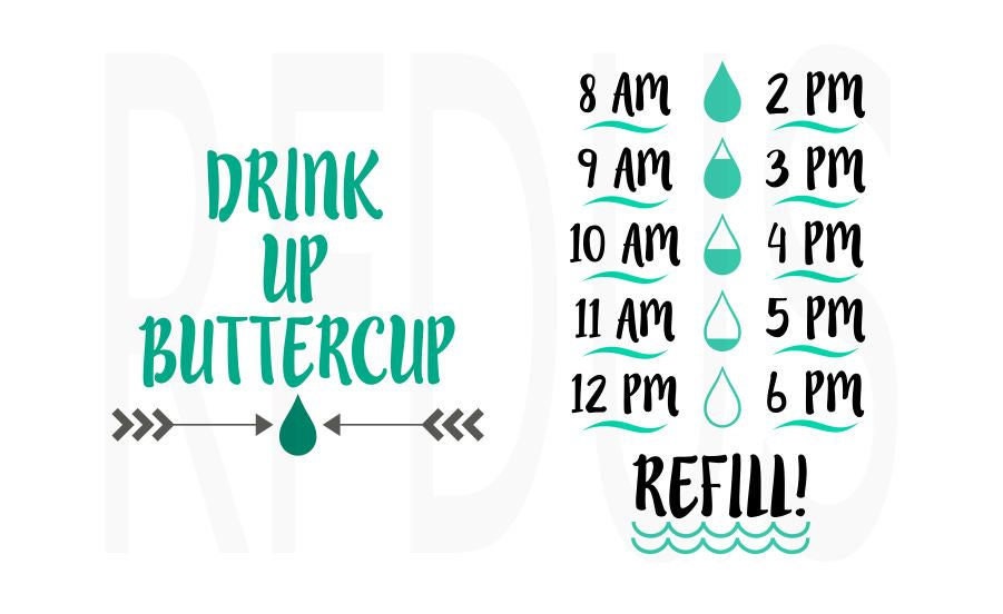 Download Drink up buttercup svg, water bottle svg, water tracker ...