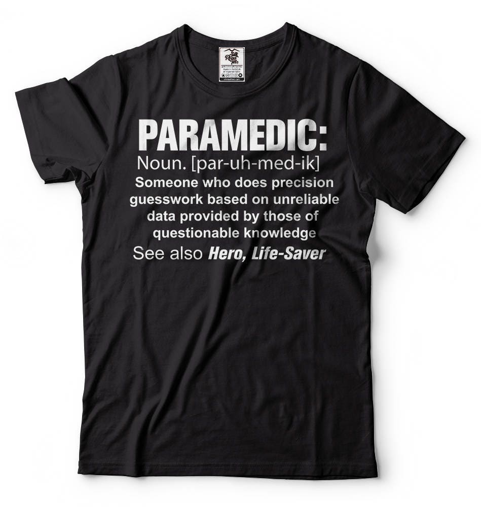 funny paramedic shirt