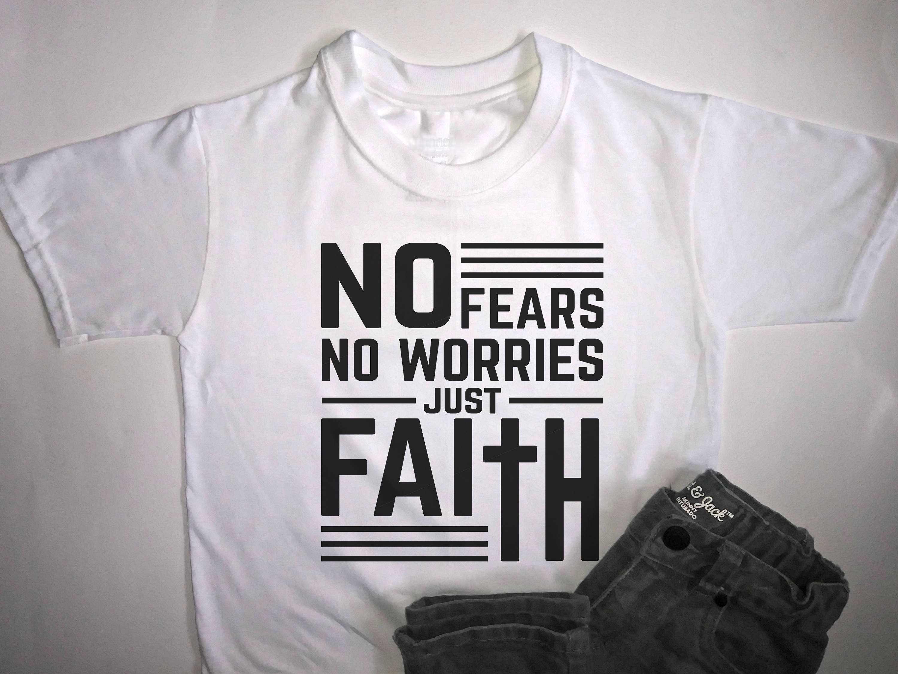 have faith shirt